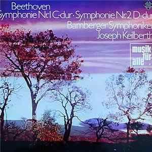 Joseph Keilberth - Bamberger Symphoniker - Ludwig van Beethoven - Symphonie Nr.1 C-Dur - Symphonie Nr.2 D-Dur Album