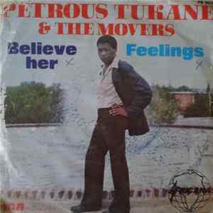 Petrous Tukane & The Movers - Believe Her / Feelings Album