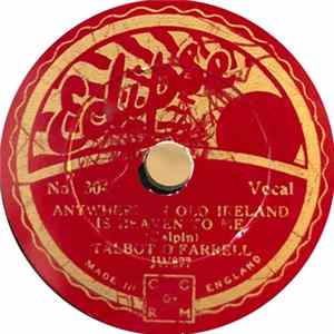 Talbot O'Farrell - Anywhere In Old Ireland Is Heaven To Me / Silver Hair And Heart Of Gold Album