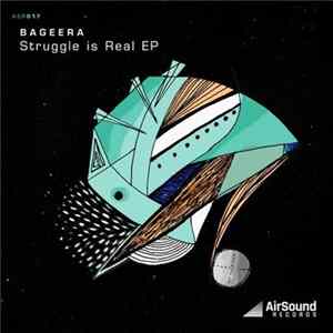Bageera - Struggle Is Real EP Album