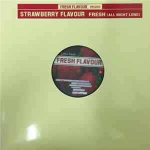 Strawberry Flavour - Fresh (All Night Long) Album