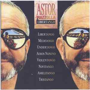 Astor Piazzolla - Libertango Album