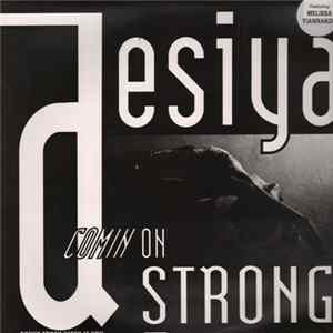 Desiya - Comin On Strong Album