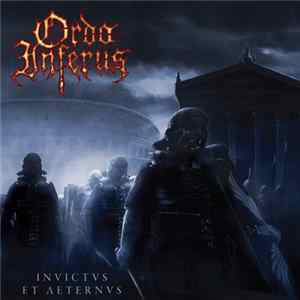 Ordo Inferus - Invictus Et Aeternus Album
