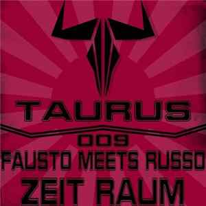 Fausto Meets Russo - Zeit Raum Album