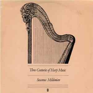 Susanna Mildonian - Three Centuries of Harp Music Album