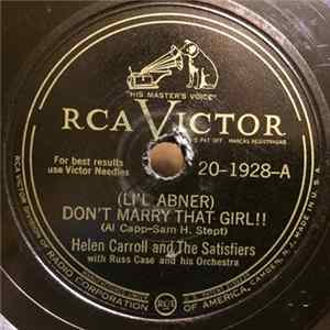 Helen Carroll And The Satisfiers - (Li'l Abner) Don't Marry That Girl!! / The Boogie Woogie Barnyard Album