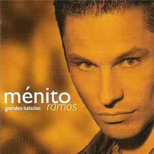 Ménito Ramos - Grandes Baladas Album