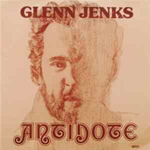 Glenn Jenks - Antidote Album