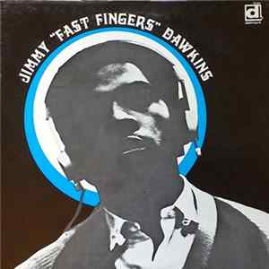 Jimmy "Fast Fingers" Dawkins - Jimmy "Fast Fingers" Dawkins Album