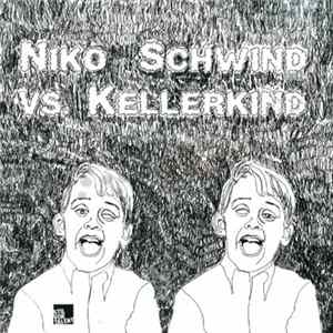 Niko Schwind vs. Kellerkind - Hangover Album