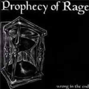 Prophecy Of Rage - Wrong In The End Album