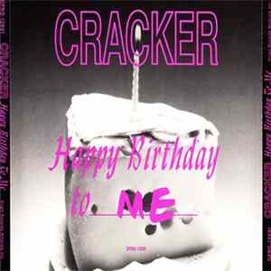 Cracker - Happy Birthday To Me Album
