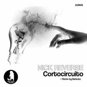 Nick Reverse - Cortocircuito Album