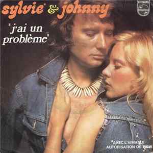 Sylvie & Johnny - J'ai Un Problème Album