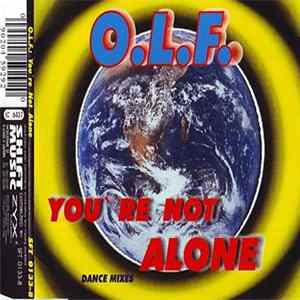 O.L.F. - You're Not Alone - Dance Mixes Album