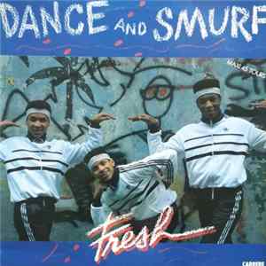 Fresh - Dance And Smurf / Smurf It'84 Album