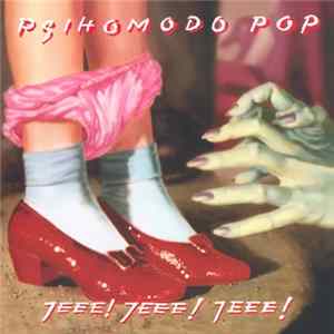 Psihomodo Pop - Jeee! Jeee! Jeee! Album