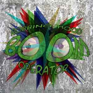 Robbing Hood - Boom Operator Album