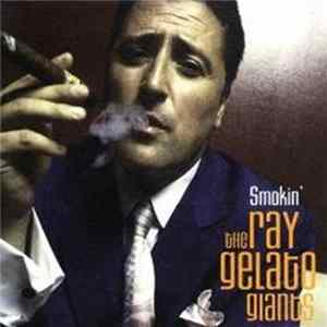 The Ray Gelato Giants - Smokin' Album