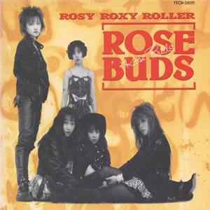 Rosy Roxy Roller - Rose Buds Album