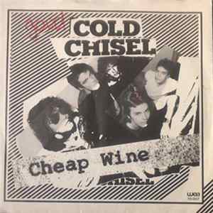 Cold Chisel - Cheap Wine Album