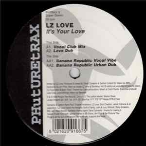 LZ Love - It's Your Love Album