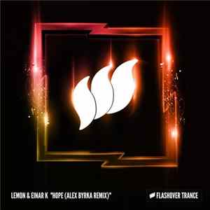 Lemon & Einar K - Hope (Alex Byrka Remix) Album
