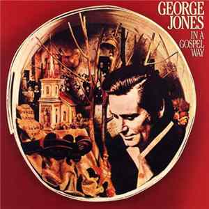 George Jones - In A Gospel Way Album