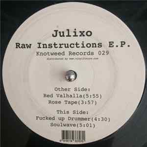 Julixo - Raw Instructions E.P. Album