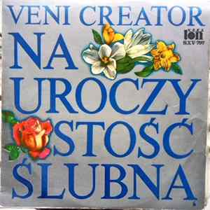 Wiesław Ochman, Marian Sawa, Klemens Kamiński - Veni Creator - Na Uroczystość Ślubną - Wedding Music Album