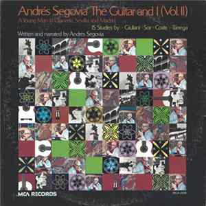 Andrés Segovia - The Guitar And I (Vol. Ii) Album