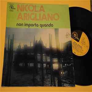 Nicola Arigliano - Non Importa Quando Album