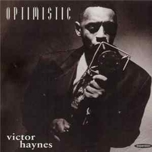 Victor Haynes - Optimistic Album