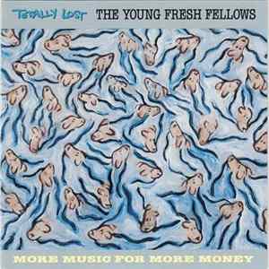 The Young Fresh Fellows - Totally Lost Album
