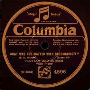 Flotsam & Jetsam - What Was the Matter With Rachmaninoff? / Song of Love Album
