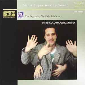 James Newton Howard & Friends - James Newton Howard & Friends Album