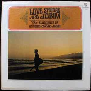 Antonio Carlos Jobim - Love, Strings And Jobim Album