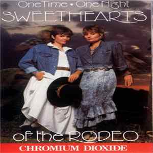 Sweethearts Of The Rodeo - One Time, One Night Album