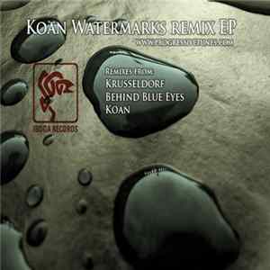 Koan - Watermarks Remix EP Album