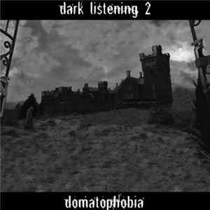 André Walter - Dark Listening 2 (Domatophobia) Album