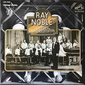 Ray Noble And His Orchestra - Ray Noble Album