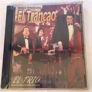 El Trio - El Trancao Album