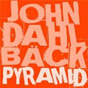 John Dahlbäck - Pyramid Album