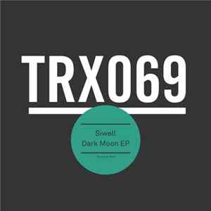 Siwell - Dark Moon EP Album