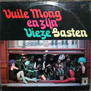 Vuile Mong En Zijn Vieze Gasten - Vuile Mong En Zijn Vieze Gasten Album