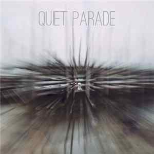 Quiet Parade - Quiet Parade Album