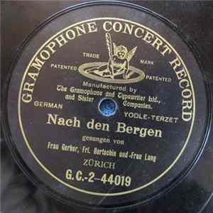 Frau Gerber, Frl. Bertschin Und Frau Lang / Paul Gerber - Nach Den Bergen / Entlibucher Chuchreigen Album