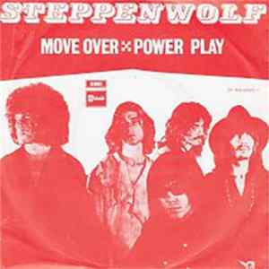 Steppenwolf - Move Over / Power Play Album