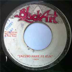 I Roy - Jazzbo Have Fe Run Album